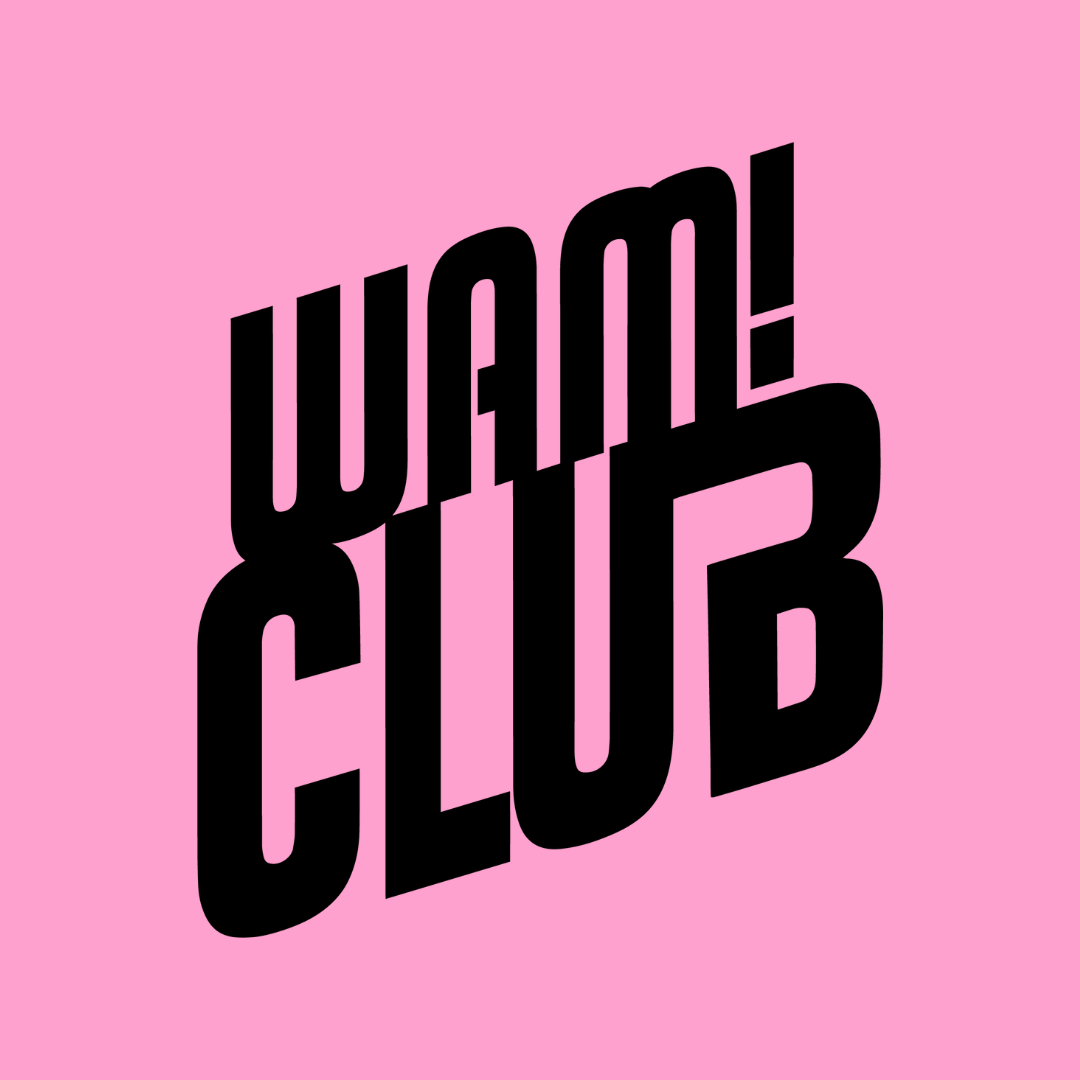 Roule Ta Caisse&nbsp;: WAM! Club